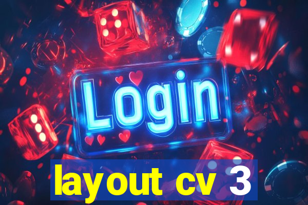 layout cv 3